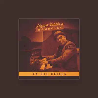 Listen to Lazarito Valdes y Bamboleo, watch music videos, read bio, see tour dates & more!