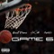 Game 6 (feat. K Wales & Kai Ca$h) - Great Dame lyrics