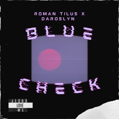 Blue Check (feat. Daroslyn) - Single