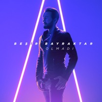 Olmadı - Single - Beşir Bayraktar