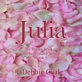 Julia: Brides Dock on Portum Island!, Book 3 (Unabridged)