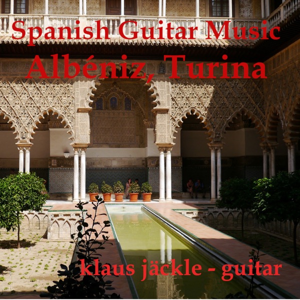 Spanish Guitar Music By Albéniz And Turina - EP