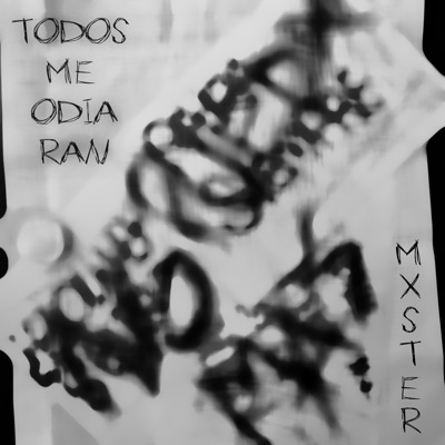 Todos Me Odiarán - Single