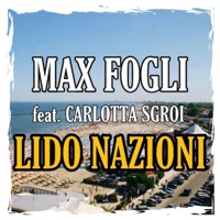 Lido Nazioni (feat. Carlotta Sgroi) - Single - Max Fogli