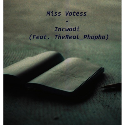 Incwadi (feat. TheReal_Phopho) - Single