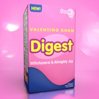 Digest - Single - Valentino Khan, wifisfuneral & Almighty Jay