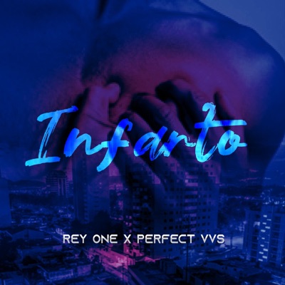 Infarto (feat. Perfect Vvs & Speekie) - Single