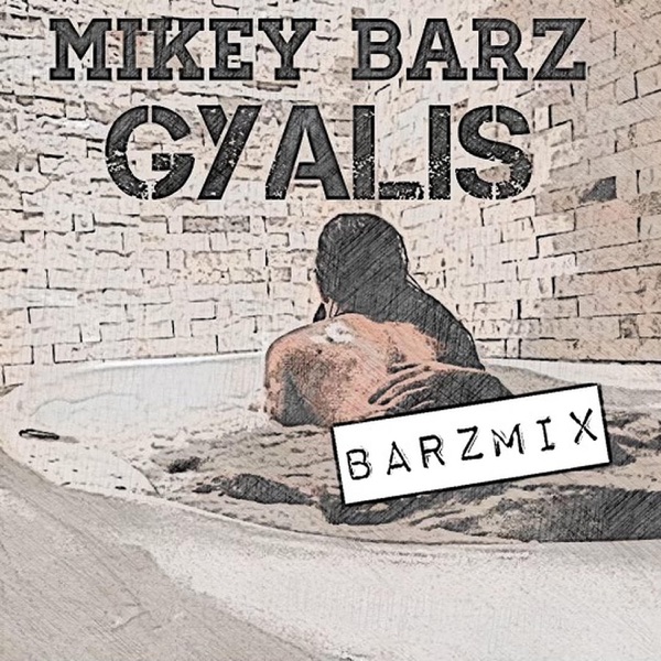 Gyalis (BarzMix)