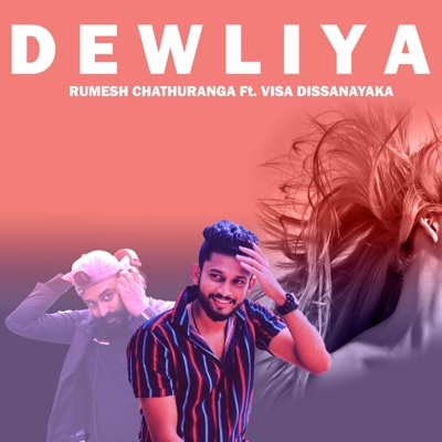 Dewliya (feat. Rumesh Chathuranga) - Single