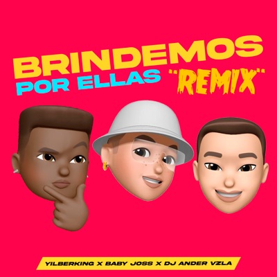 Brindemos por Ellas (Remix) - Single