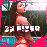 Se Fizer Gostoso - Single - MC Vicky