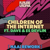 Children of the Internet (feat. Es Devlin & Dave) [HAAi Rework] artwork