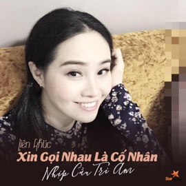 Liên Khúc Xin Gọi Nhau Là Cố Nhân - Nhịp Cầu Tri Âm (feat. Long Đẹp Trai & Star Online) Phi Nga