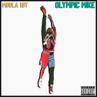 Olympic Mike - Single - MOULA 1ST