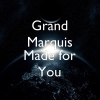 Made for You - Single - Grand Marquis