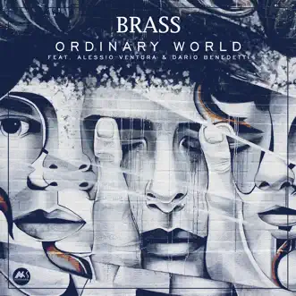 Ordinary World (feat. Alessio Ventura & Dario Benedetti) [Cover] - Single by Brass album reviews, ratings, credits