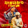 I LOV'EM (feat. Canton Jones) - Single