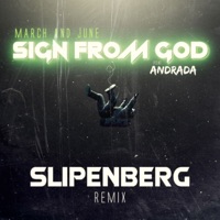 Sign from God (feat. Andrada) [Slipenberg Remix] - Single - March and June