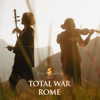 Rome: Total War - Eliott Tordo Erhu