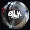 Bilk - Bad News