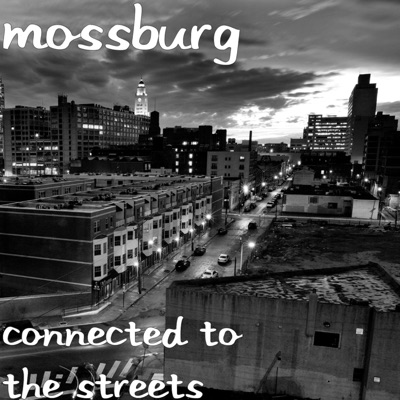 CONNECTED TO the STREETS (feat. FREEWAY & BLACKCHILD) - Single