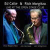 Rick Margitza Barcelona Blue (Live) Ed Calle & Rick Margitza Live at the Open Stage Club