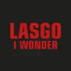 I Wonder