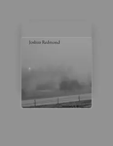 Dengarkan Joshua Redmond, tonton video musik, baca bio, lihat tanggal tur & lainnya!