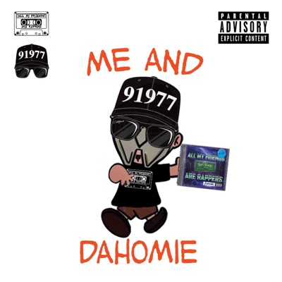 Me and DaHomie - EP
