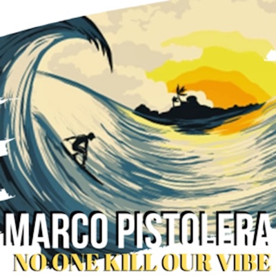 No One Kill Our Vibe (feat. Marco Pistolera)
