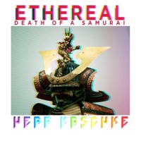 Ethereal (Death of a Samurai) - Single - Herr Kaschke