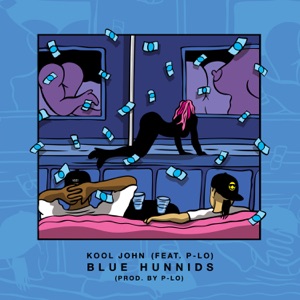 Blue Hunnids (feat. P-LO)