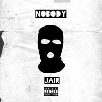 Nobody - Single - Jair Baby