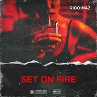 Set On Fire - Single - Rico Maz