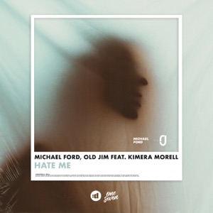 Hate Me (feat. Kimera Morrell)
