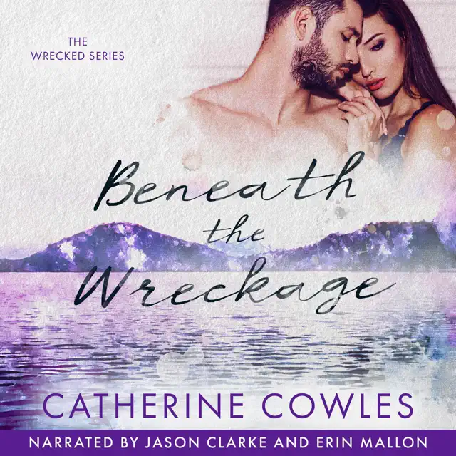 Beneath the Wreckage: The Wrecked Series, Book 5 (Unabridged)