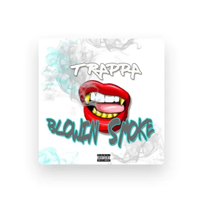 Listen to Trappa, watch music videos, read bio, see tour dates & more!