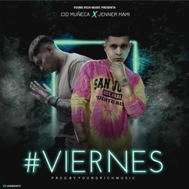 Viernes (feat. Jenner) Cid MX