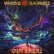 I'll Need You - Wade Ravage lyrics