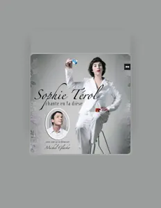 Listen to Sophie Térol, watch music videos, read bio, see tour dates & more!