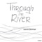 Through the River - Sandro Beninati lyrics