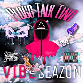 Vibe Seazon Plugg Talk Tino