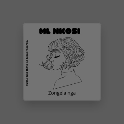 Listen to ML nkosi, watch music videos, read bio, see tour dates & more!