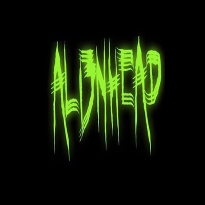 Ali3nhead Unreleased