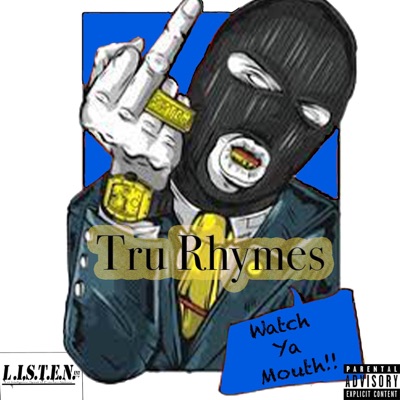 Watch ya Mouth (feat. Ellzstaylit) - Single