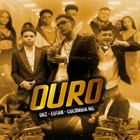 Ouro - Single - Colombia MC, EoTan & GKZ