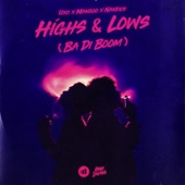 Highs & Lows (Ba Di Boom) artwork