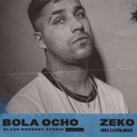 Bola Ocho - Single - Zeko & Mr MonkeyFace