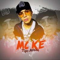 Tipo Arabe - Single - MC KE