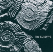 The Sundays - Here's Where The Story Ends